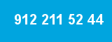 912 211 52 44